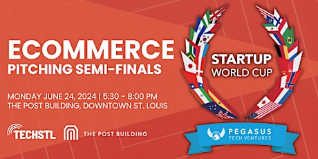 STL Startup World Cup: Ecommerce Semi-Final Competition