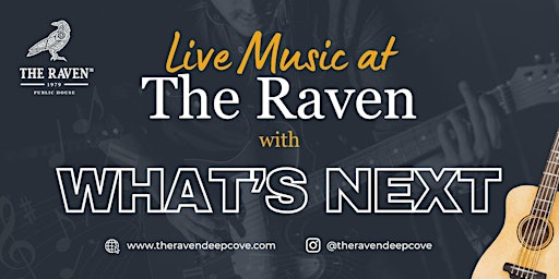 Imagem principal do evento Live Music at The Raven - What's Next