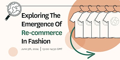 Imagen principal de Exploring The Emergence Of Re-commerce In Fashion