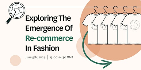 Exploring The Emergence Of Re-commerce In Fashion