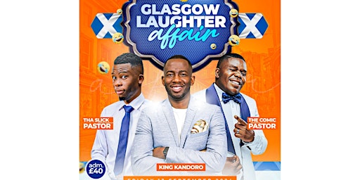 Imagem principal do evento Glasgow Laughter Affair with Nijo, King Kandoro & The Comic Pastor
