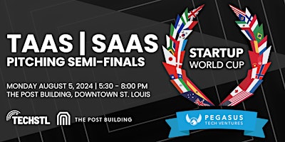 Primaire afbeelding van STL Startup World Cup: TAAS / SAAS Semi-Final Competition
