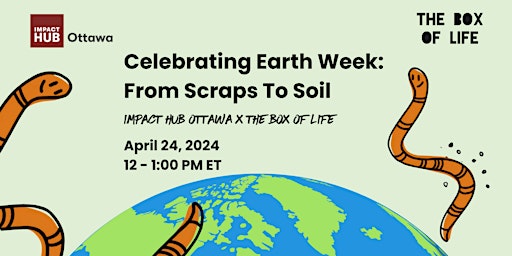 Imagem principal do evento Celebrating Earth Week: From Scraps To Soil
