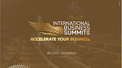 2024 International Business Summit (Day 1 only on May 22, 2024)
