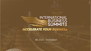 Imagen principal de 2024 International Business Summit (Day 1 only on May 22, 2024)