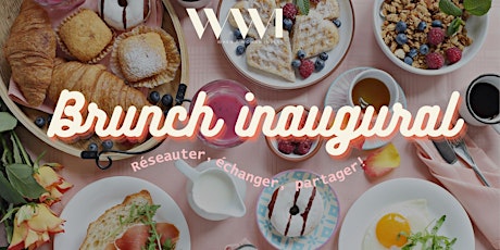 #WWI - Brunch inaugural & Networking ⚡️