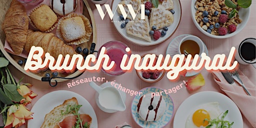 #WWI - Brunch inaugural & Networking ⚡️ primary image