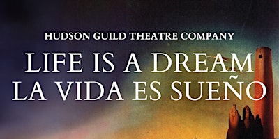 Primaire afbeelding van Life is a Dream (La Vida es Sueño) -  A mysterious fantasy