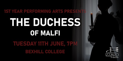 1st Year Performing Arts - The Duchess of Malfi primary image