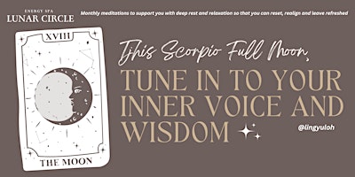 Imagem principal do evento Lunar Circle: This Scorpio Full Moon: Tune In To Your Inner Voice & Wisdom