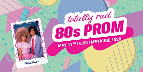 80's Prom Night - Metairie