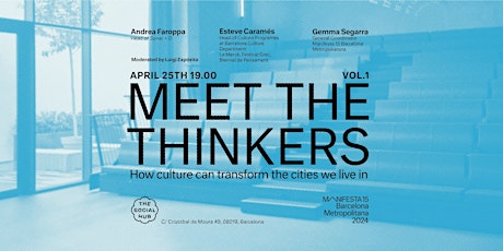 Meet The Thinkers by Manifesta & The Social Hub
