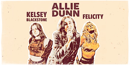 Image principale de The Pocket Presents: Allie Dunn w/ Kelsey Blackstone + Felicity