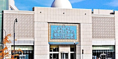 Imagem principal de Community Field Trip - Arab American National Museum