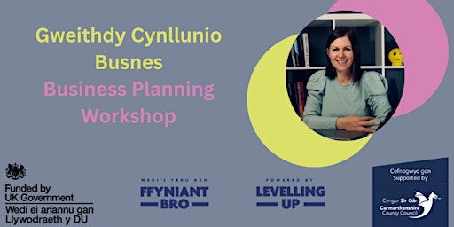 Image principale de Gweithdy Cynllunio Busnes | Business Planning Workshop