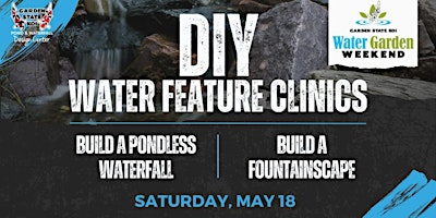 Imagen principal de DIY Water Feature Clinics: Build a Pondless & Fountainscape