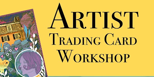 Artist Trading Card Workshop primary image