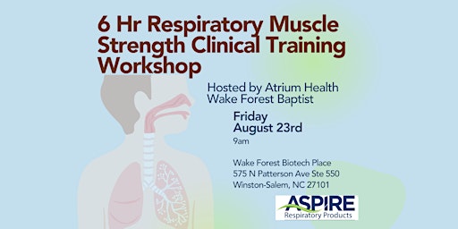 Imagem principal do evento 6 Hour Respiratory Muscle Strength Clinical Training Workshop  (NC)