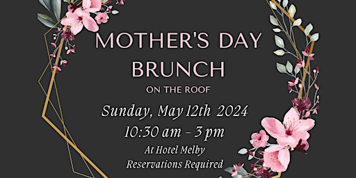 Mother's Day Brunch On The Roof primary image