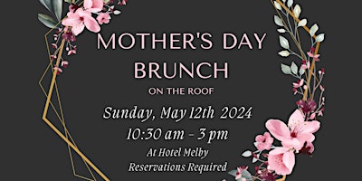 Image principale de Mother's Day Brunch On The Roof
