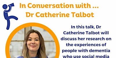 In Conversation with … Dr Catherine Talbot