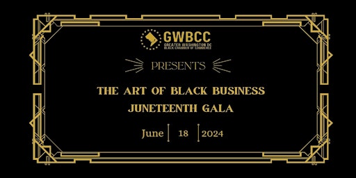 Primaire afbeelding van GWBCC's Juneteenth Gala