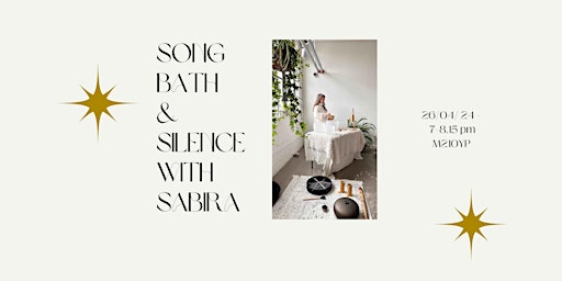 Hauptbild für SOUND BATH & SILENCE WITH SABIRA
