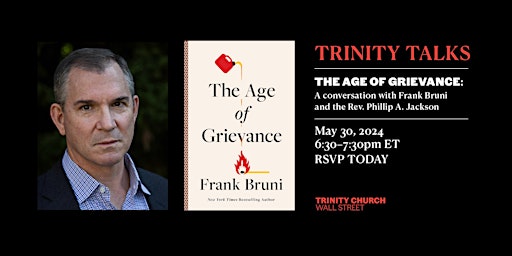 Trinity Talks: The Age of Grievance primary image