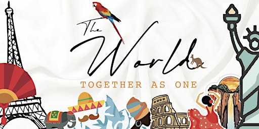 Imagem principal do evento THE WORLD - Together as one -