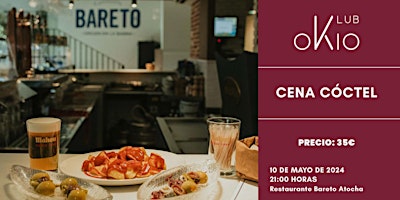 Hauptbild für Cena Cóctel - 10 de mayo