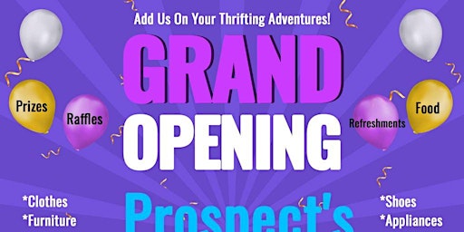 Primaire afbeelding van Grand Opening Prospects Resale Shop!