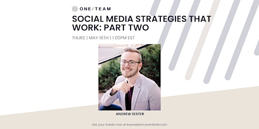 Social Media Strategies that Work: Part Two primary image