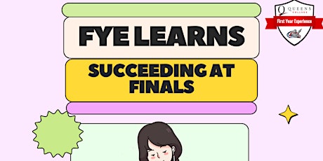 FYE Learns: Succeeding at Finals