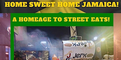 Imagem principal do evento HOME SWEET HOME JAMAICA, HOMAGE TO STREET EATS - JERK RUB