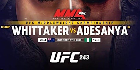 UFC 243 WHITTAKER VS. ADESANYA - FREE ADMISSION primary image