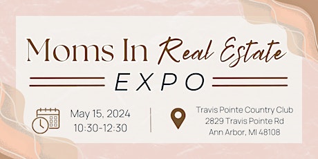 Moms In Real Estate Expo