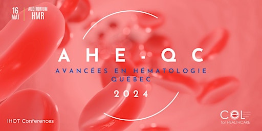 Imagem principal do evento AHE-QC 2024  (Avancées en hématologie- Québec)