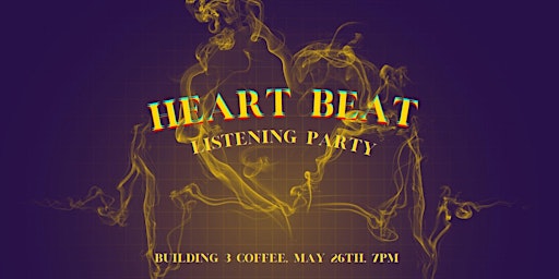 Imagem principal do evento Heartbeat Listening Party