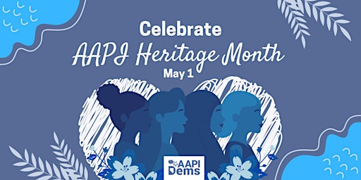 Primaire afbeelding van Kick-Off AAPI Heritage Month at TIABI