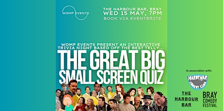 The Great Big Small Screen Quiz at The Harbour Bar Bray primary image