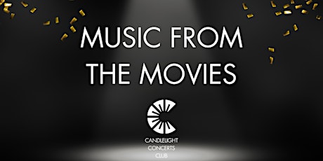 Candlelight Concerts Club: Music from the Movies: London Bridge