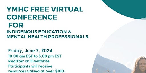 Indigenous Virtual Mental Wellness Resources Conference primary image