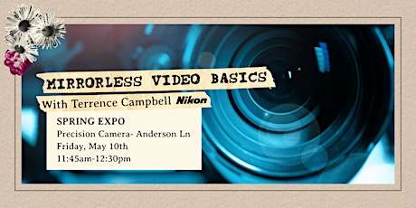 Mirrorless Video Basics with Terrence Campbell | FREE