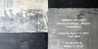 Imagem principal do evento Gabriel Salcedo "Gloomy Mornings" Collection Presentation