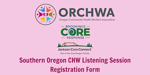 Southern Oregon CHW Virtual Listening Session primary image