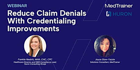 Reduce Claim Denials With Credentialing and Provider Enrollment Improvements
