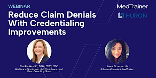Primaire afbeelding van Reduce Claim Denials With Credentialing and Provider Enrollment Improvements