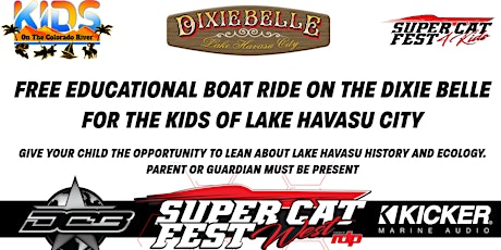 FREE EDUCATIONAL BOAT RIDE ON THE DIXIE BELLE  FOR THE KIDS OF LAKE HAVASU