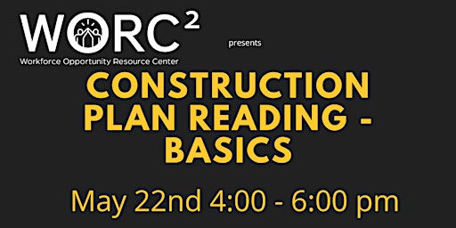 Imagem principal de WORC² presents:  Construction Plan Reading - Basics