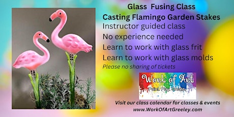 Glass Fusing Class -Flamingo Garden Stakes